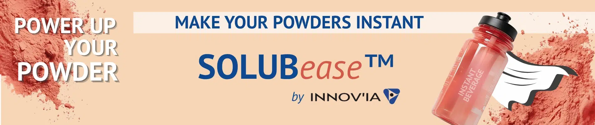 SOLUBease, Make your powders instant